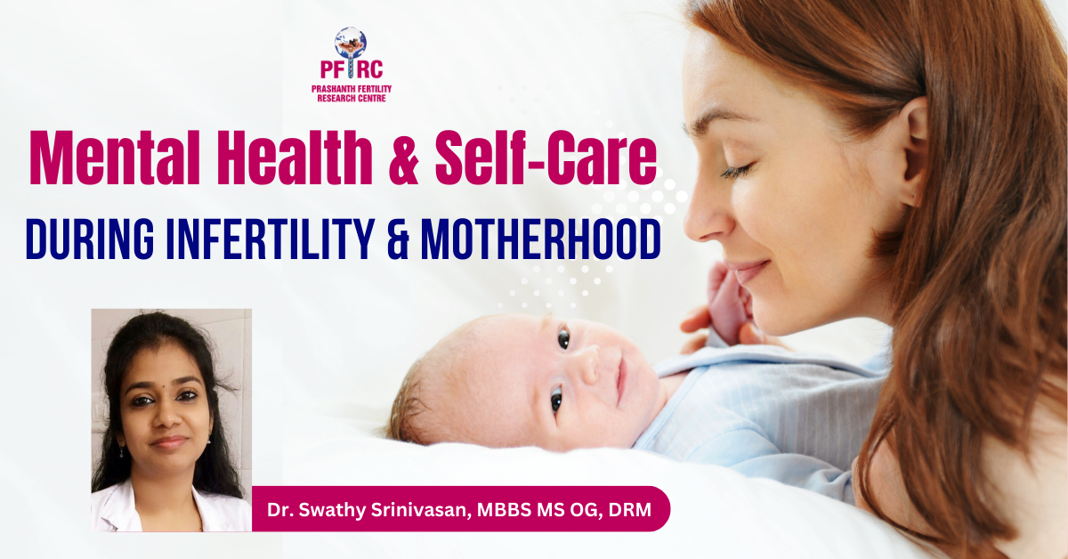 Mental Health and Self-Care During Infertility and Motherhood